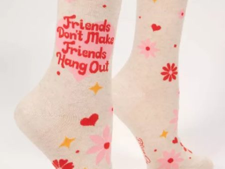 BlueQ Women Crew Socks Friends Don t Make Friends Hang Out Online